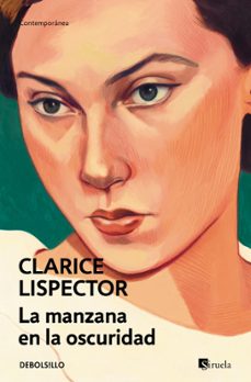 Descarga gratuita de prueba de libros electrónicos LA MANZANA EN LA OSCURIDAD 9788466381710 de Clarice Lispector
