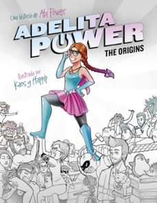 Portada de ADELITA POWER. THE ORIGINS