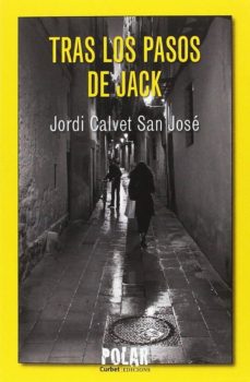 Descargar Ebook para corel draw gratis TRAS LOS PASOS DE JACK en español de JORDI CALVET SAN JOSE 9788494739910 RTF DJVU iBook