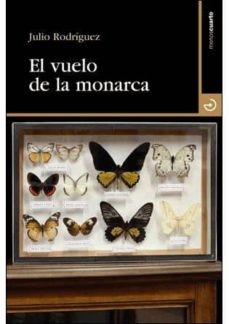 Descargar libros electrónicos gratis para tabletas EL VUELO DE LA MONARCA de JULIO RODRIGUEZ 9788496675810 en español PDF CHM PDB
