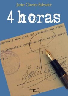 Descarga de libros online 4 HORAS de JAVIER CLAVERO SALVADOR in Spanish FB2 iBook ePub