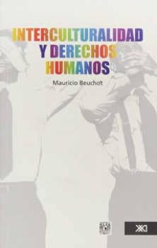 Descargar INTERCULTURALIDAD Y DERECHOS HUMANOS gratis pdf - leer online