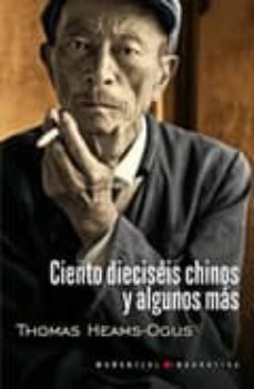 Descarga gratuita de libro completo CIENTO DIECISEIS CHINOS Y ALGUNOS MAS de THOM HEAMS OGUS  in Spanish