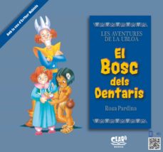 Portada de EL BOSC DELS DENTARIS. LES AVENTURES DE LA UBLOA