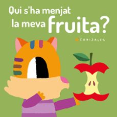 Portada de QUI S HA MENJAT LA MEVA FRUITA?