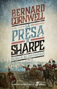 Portada de LA PRESA DE SHARPE. LA BATALLA DE COPENHAGUE 1807 (EBOOK)