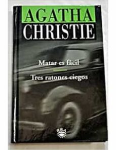 Portada de MATAR ES FACIL/TRES RATONES CIEGOS