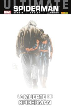 Portada de ULTIMATE SPIDERMAN Nº 30: LA MUERTE DE SPIDERMAN