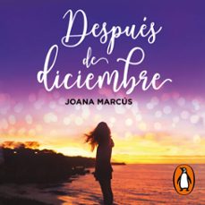 Portada de DESPUES DE DICIEMBRE (EDICION REVISADA POR LA AUTORA) (MESES A TU LADO 2) (AUDIOLIBRO)