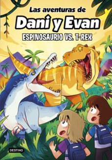 Portada de LAS AVENTURAS DE DANI Y EVAN 10. ESPINOSAURIO VS. T-REX (EBOOK)