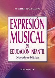 Portada de EXPRESION MUSICAL EN EDUCACION INFANTIL: ORIENTACIONES DIDACTICAS