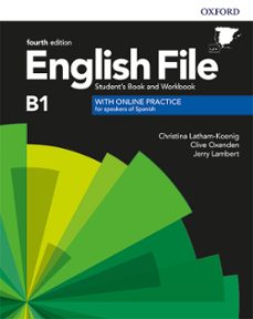 Descarga de audiolibros superior ENGLISH FILE 4TH EDITION B1. STUDENT S BOOK AND WORKBOOK WITHOUT KEY PACK de  9780194035620 in Spanish 