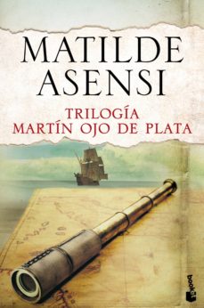 Descarga gratuita de Ebook italiano TRILOGÍA MARTÍN OJO DE PLATA 9788408144120 de MATILDE ASENSI  (Literatura española)