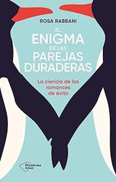 Descarga gratuita de libros en pdf gratis. EL ENIGMA DE LAS PAREJAS DURADERAS (Literatura española)
