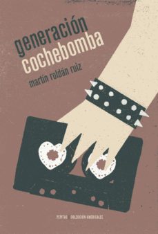Libros descargables gratis para nextbook GENERACION COCHEBOMBA (Literatura española) 9788415862420