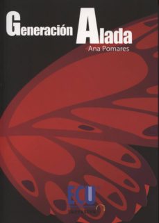 Descarga de libros de electrónica GENERACIÓN ALADA 9788415941620 de ANA POMARES in Spanish