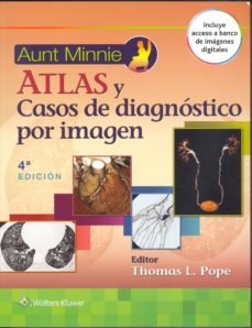 Descargar ebooks para mac AUNT MINNIE. ATLAS Y CASOS CLÍNICOS DE DIAGNÓSTICO POR IMAGEN (4ª ED.)