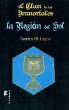 Rapidshare descargar libros de ajedrez. EL CLAN DE LOS INMORTALES - LA REGION DEL SOL de SENDOA GIL LUQUE  9788416596720 (Spanish Edition)