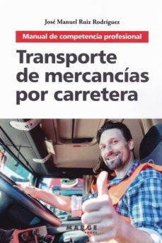 Descargar TRANSPORTE DE MERCANCIAS POR CARRETERA gratis pdf - leer online