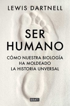 Best sellers gratis SER HUMANO in Spanish 9788419399120 de LEWIS DARTNELL