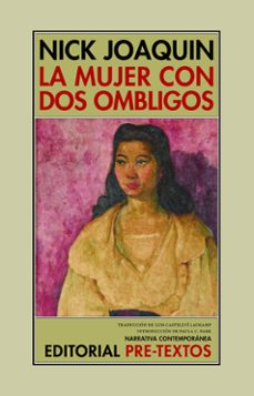 Leer LA MUJER CON DOS OMBLIGOS de NICK JOAQUIN