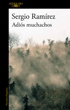 Libros gratis para descargar desde google books ADIOS MUCHACHOS CHM RTF ePub en español de SERGIO RAMIREZ 9788420472720