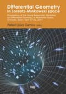 Portada de DIFFERENTIAL GEOMETRY IN LORENTZ-MINKOWSKI SPACE. PROCEEDINGS OF THE YOUNG RESEARCHER WORKSHOP