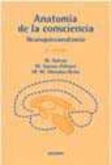 Geekmag.es Anatomia De La Consciencia: Neuropsicoanatomia (2ª Ed.) Image