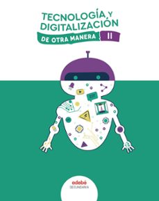 Libro en línea para leer gratis sin descarga TECNOLOCIA Y DIGITALIZACION II 1º ESO DE OTRA MANERA de  CHM in Spanish