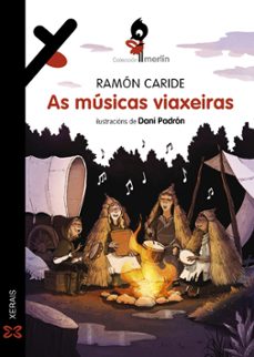 Google books descargar pdf en línea AS MUSICAS VIAXEIRAS
         (edición en gallego) de RAMON CARIDE MOBI DJVU 9788491219620 (Literatura española)