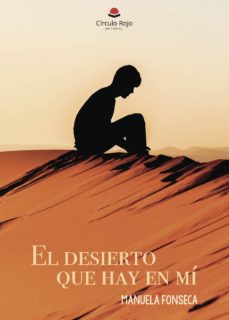 Ebooks en griego descargar EL DESIERTO QUE HAY EN MÍ in Spanish 9788491758020