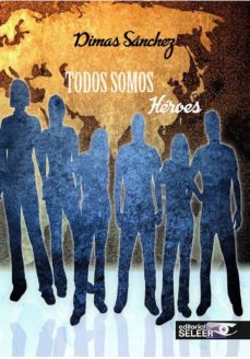 Descargar libros gratis en línea para iPod TODOS SOMOS HÉROES 9788494597220  (Spanish Edition)