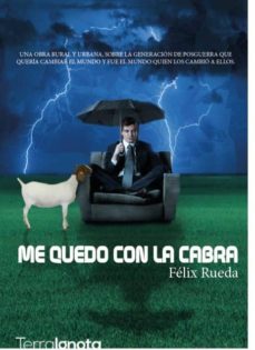 Ebook psp descarga gratuita ME QUEDO CON LA CABRA de FELIX RUEDA in Spanish 9788494695520 PDB MOBI