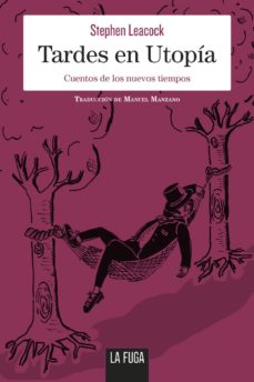 Amazon kindle libros descargas gratuitas uk TARDES EN UTOPIA 9788494888120 (Literatura española) de STEPHEN LEACOCK