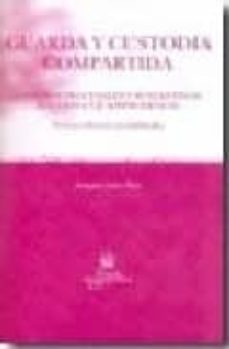 Descargar GUARDA Y CUSTODIA COMPARTIDA gratis pdf - leer online