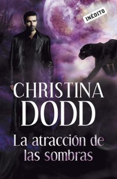 Descargar libros electrónicos gratis en pdf rapidshare LA ATRACCION DE LAS SOMBRAS de CHRISTINA DODD (Spanish Edition)