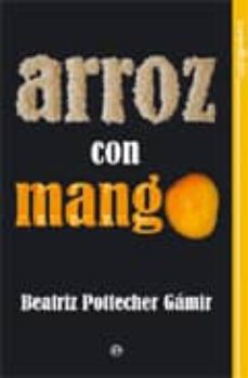 Descargar libros de epub ARROZ CON MANGO