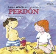 lucía y valentín aprenden a decir perdón (ebook)-mireia auge-9788499792620