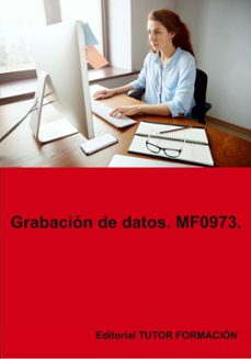 Portada de MF0973. GRABACION DE DATOS