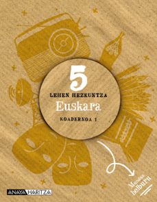Portada de EUSKARA 5º EDUCACION PRIMARIA  KOADERNOA 1 MUNDUA HELBURU