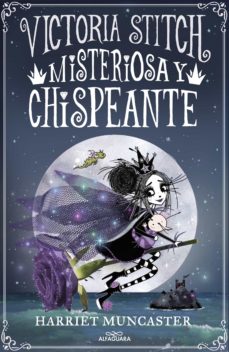 Portada de VICTORIA STITCH 3 - MISTERIOSA Y CHISPEANTE (EBOOK)