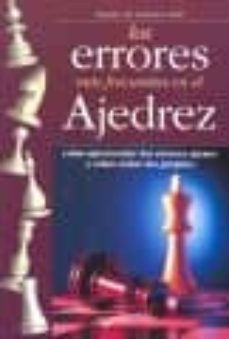 Portada de LOS ERRORES MAS FRECUENTES EN EL AJEDREZ