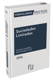 Portada de FORMULARIOS PRACTICOS SOCIEDADES LIMITADAS 2016