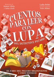Portada de CUENTOS PARA LEER CON LUPA 2. EL CASO DEL PERRO DELINCUENTE Y OTR OS MISTERIOS
