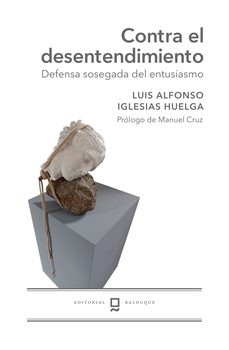 Portada de CONTRA EL DESENTENDIMIENTO