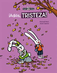 Portada de ¡ADIOS, TRISTEZA! (TONI Y TINA)