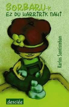 Portada de SORBARUK EZ DU HARIRIK NAHI