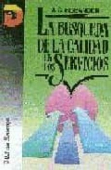 Portada de LA BUSQUEDA DE LA CALIDAD EN LOS SERVICIOS