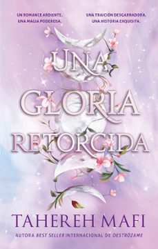 Portada de UNA GLORIA RETORCIDA