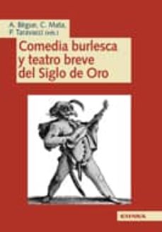 Portada de COMEDIA BURLESCA Y TEATRO BREVE DEL SIGLO DE ORO